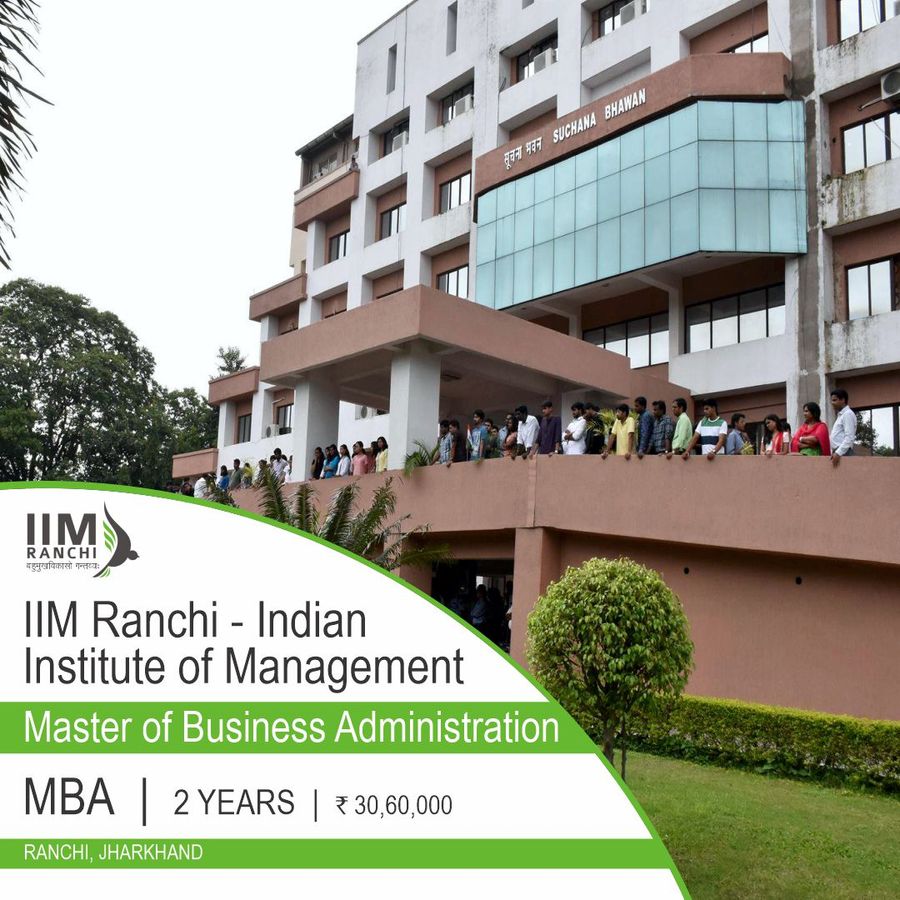 IIM Ranchi - Indian Institute of Management, Jharkhand